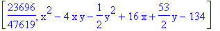 [23696/47619, x^2-4*x*y-1/2*y^2+16*x+53/2*y-134]
